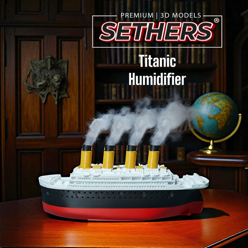 Titanic | Humidifier | Best 3D Printing Model Files