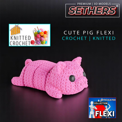 Cute Pig | Articulated Flexi | Crochet Knitted | 3D Printer Model Files