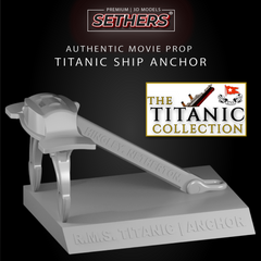 RMS Titanic Anchor | Authentic Movie Prop | 3D Printer Model Files